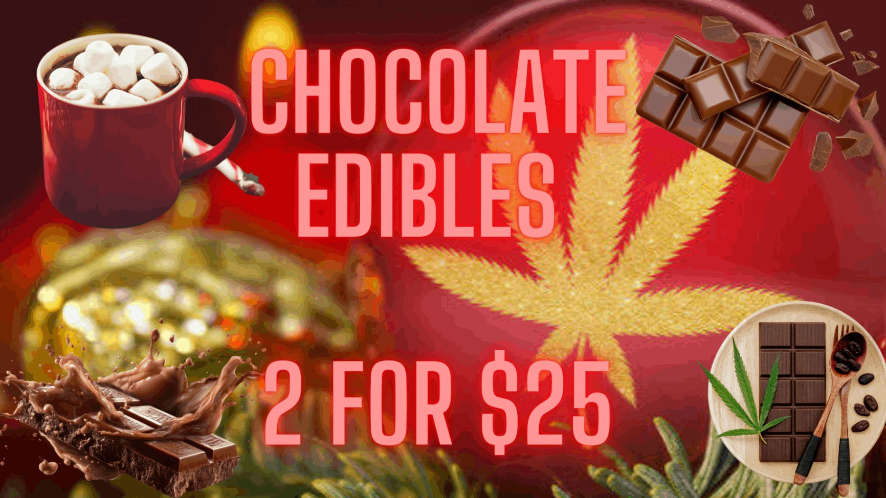 2 for $25 chocolate bars 