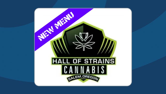 Hall Of Strains Cannabis- Weed Dispensary- Weed Delivery storefront or retail location in Salem, OR