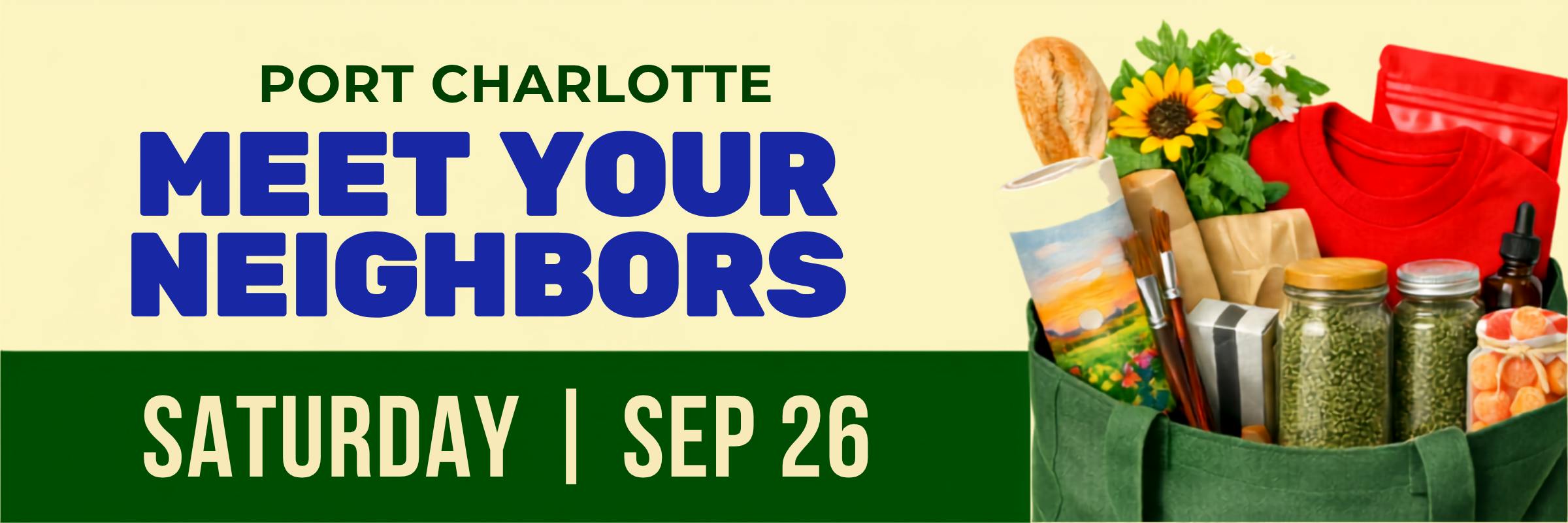 Port Charlotte Meet Your Neighbors event, Saturday, Sep 26.
