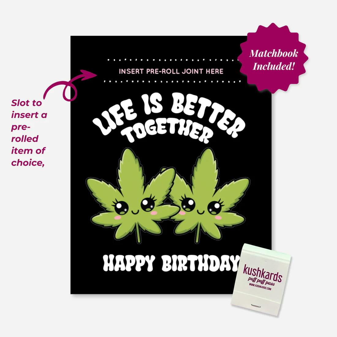 Accessories | KushKards | Life Is Better Together | One Hitter Cards