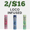 2/$16 Loco Infused Pre Rolls