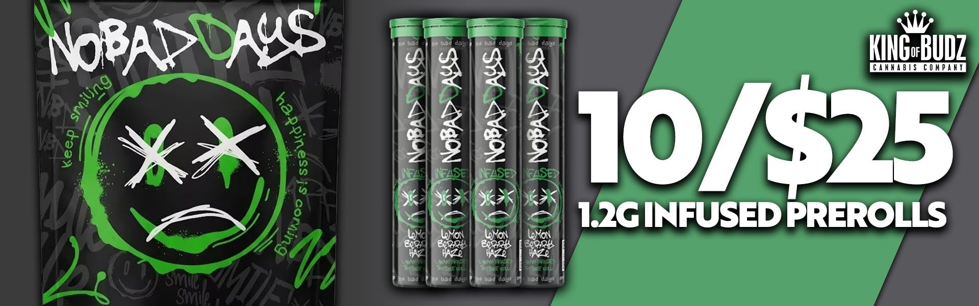 No Bad Days - 1.2g Infused Preroll - 10/$25