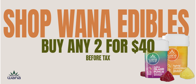 Buy 2 Wana Edibles for $40 at Nicklz 797 8th Ave