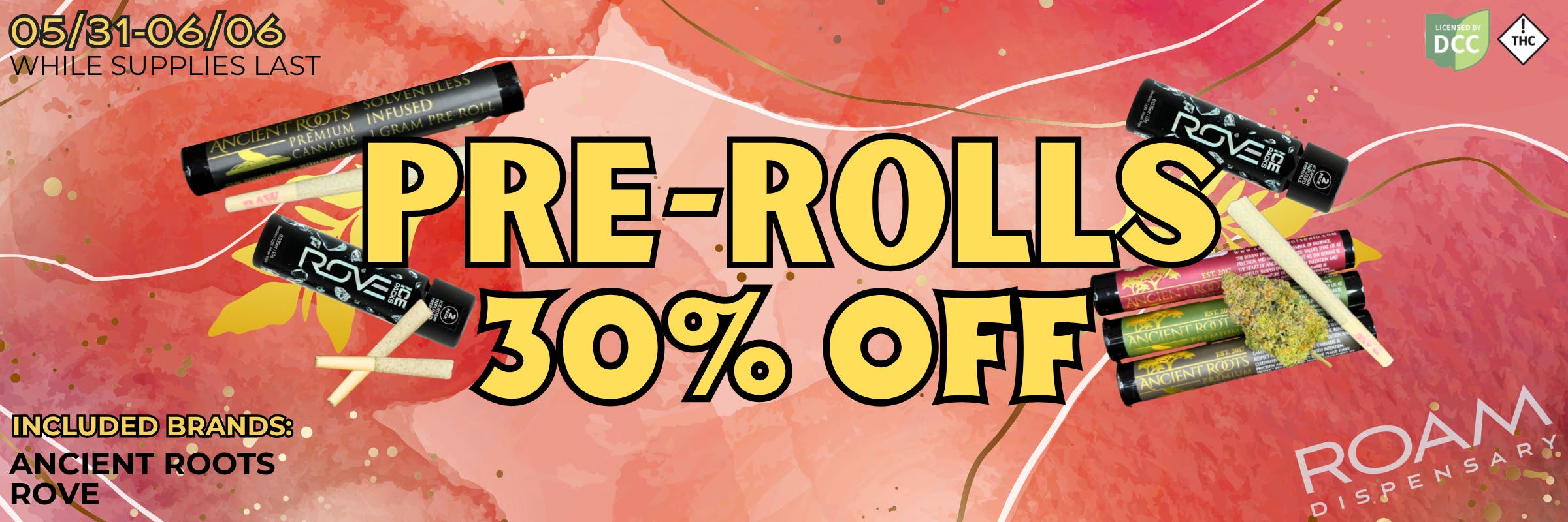 30% off Pre-Rolls from Ancient Roots and Rove from 05/31-06/06