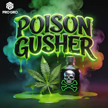 DELI - Pro Gro - Poison Gushers