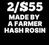 2/$55 | Hash Rosin