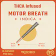 Motor Breath THCA