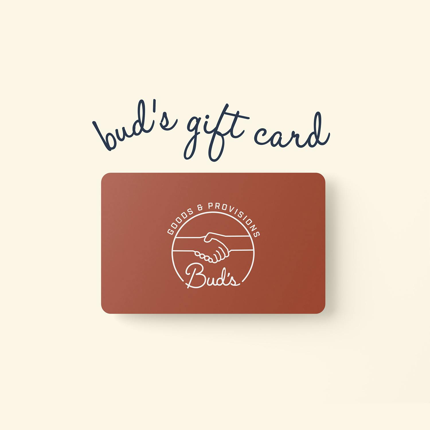 Bud's Goods Gift Card ($25-$250) - Bud's Goods