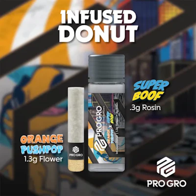 Pro Gro - 1.6g Rosin Infused Donut - Orange Push Pop x Super Boof - PRE_ROLLS by Pro Gro at King of Budz