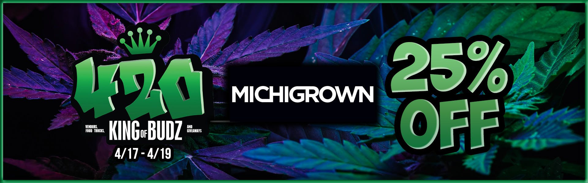 Michigrown - 25 Percent OFF