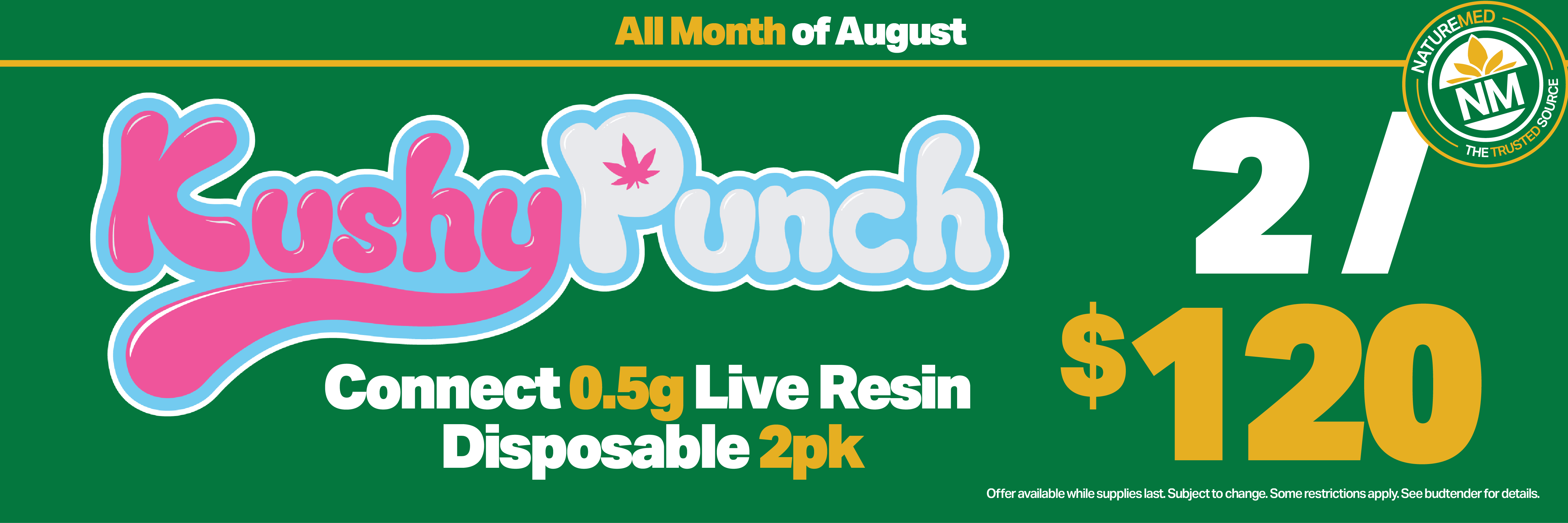 Kushy Punch bundle deals available all month of August: Connect 0.5g Live Resin Disposable 2 pack (1g)