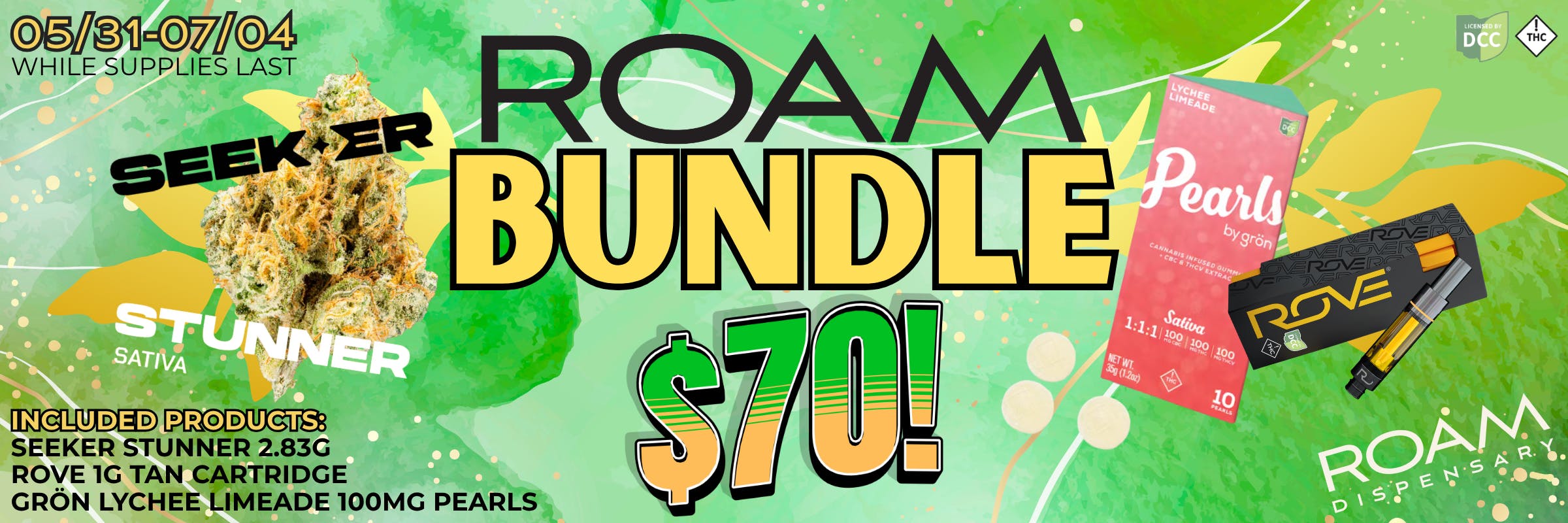 ROAM Bundle deal for $70! Seeker strain Stunner 2.83g, Rove TAN 1G Cartridge, and a Gron Lychee Limeade Pearls 100mg Pack from 05/31-07/04