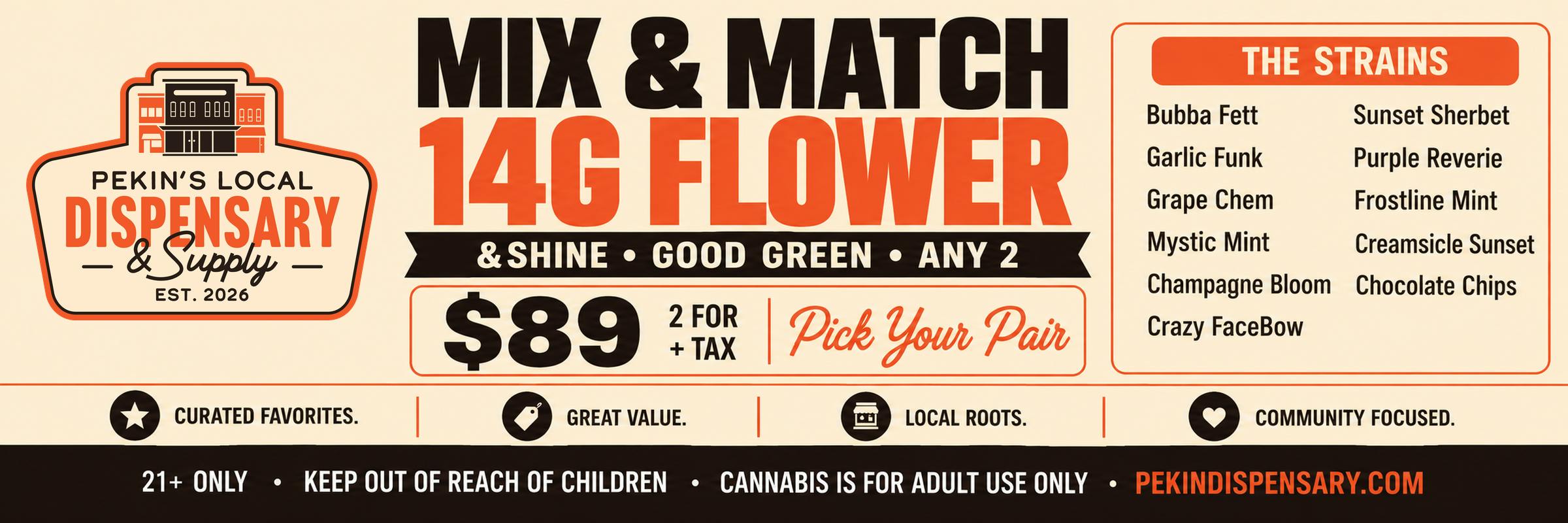 GTI Mix & Match 14g flower: any 2 for $89 plus tax. 11 strains from &Shine and Good Green. 21+.
