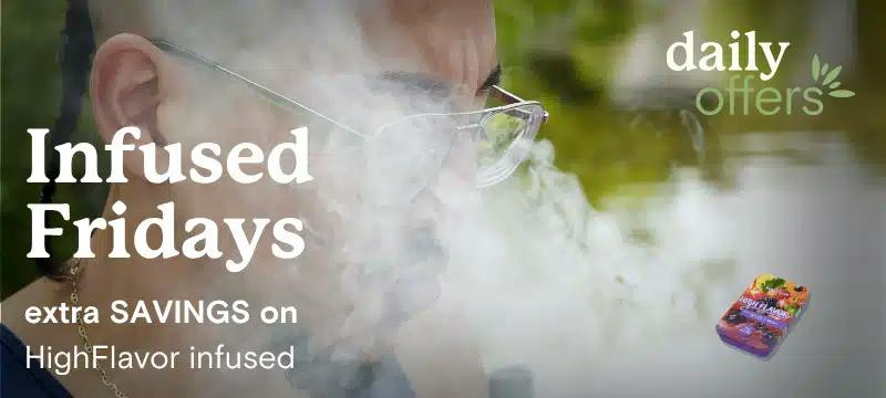Save on High Flavor Infused Pre-Rolls every Friday
