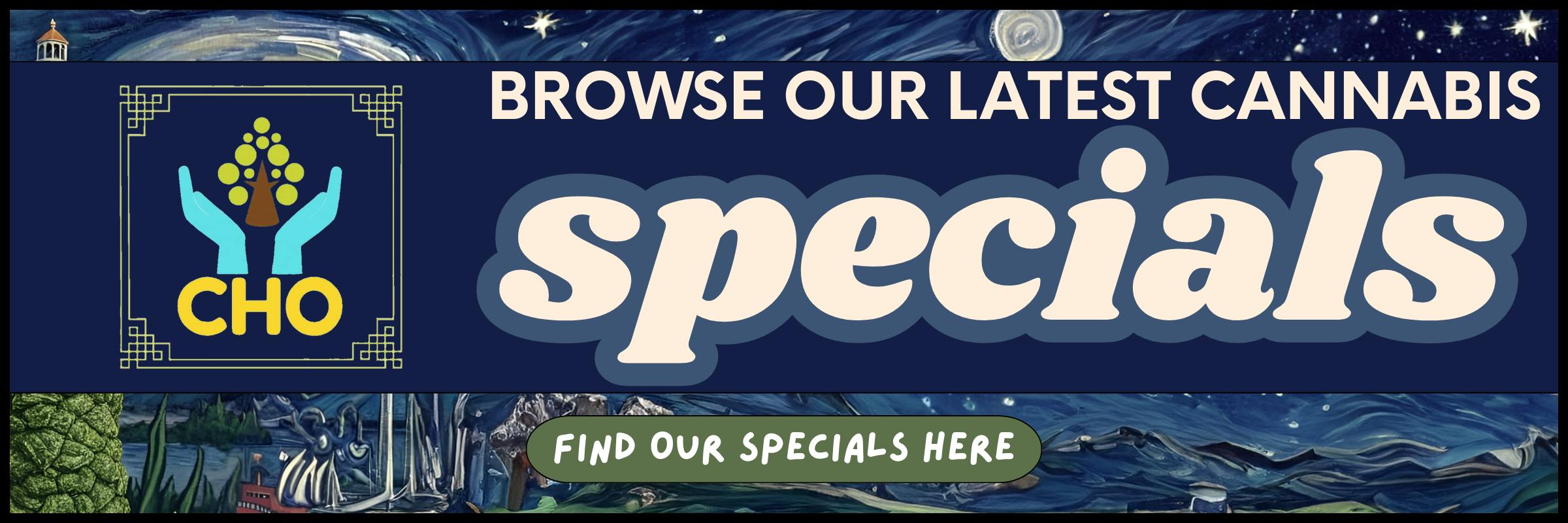 Browse Our Latest Cannabis Specials - Click Here!