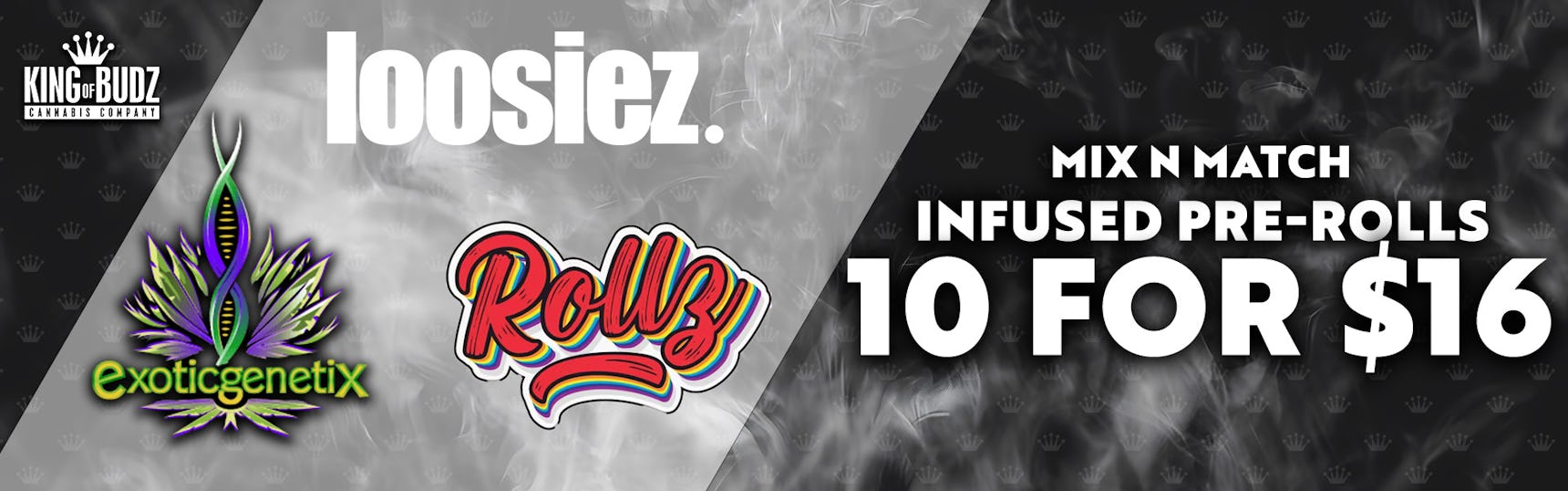 10 FOR $16 INFUSED PRE-ROLLS