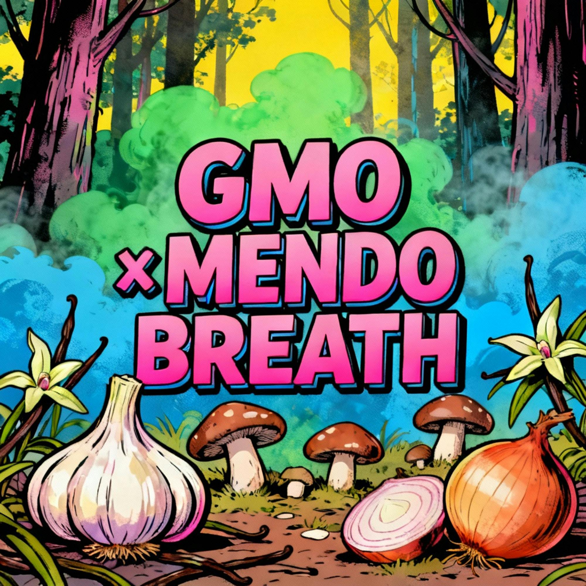 DELI - GMO x Mendo Breath