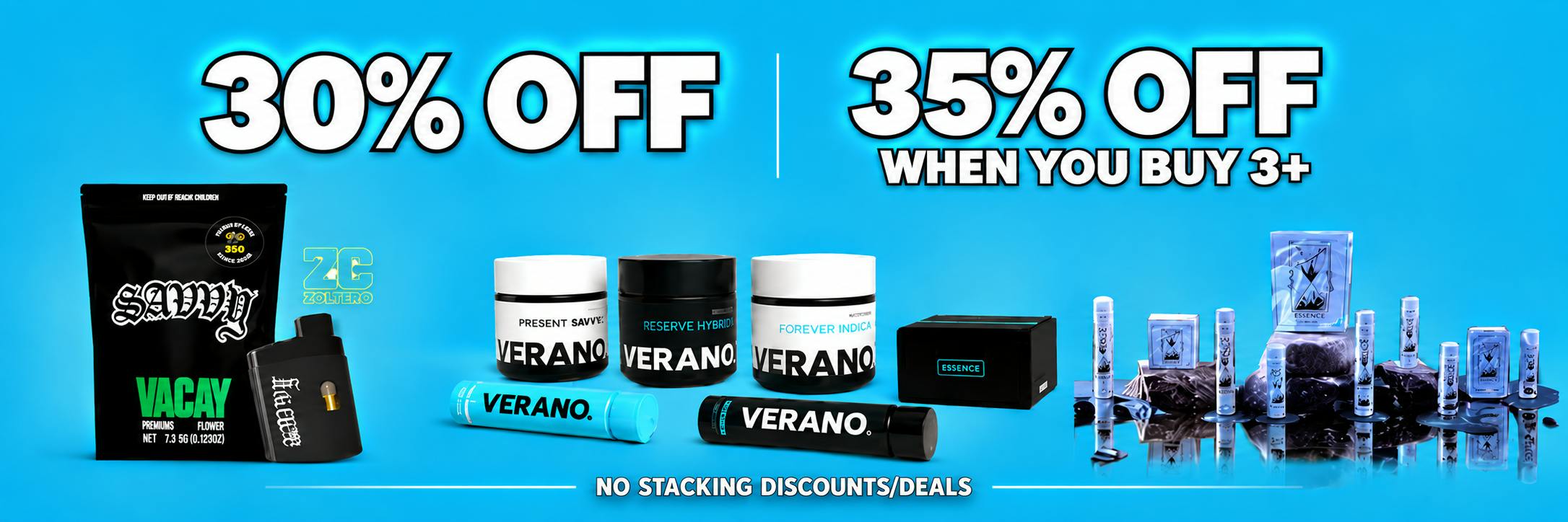 UP TO 35% OFF SAVVY, VERANO, ESSENCE